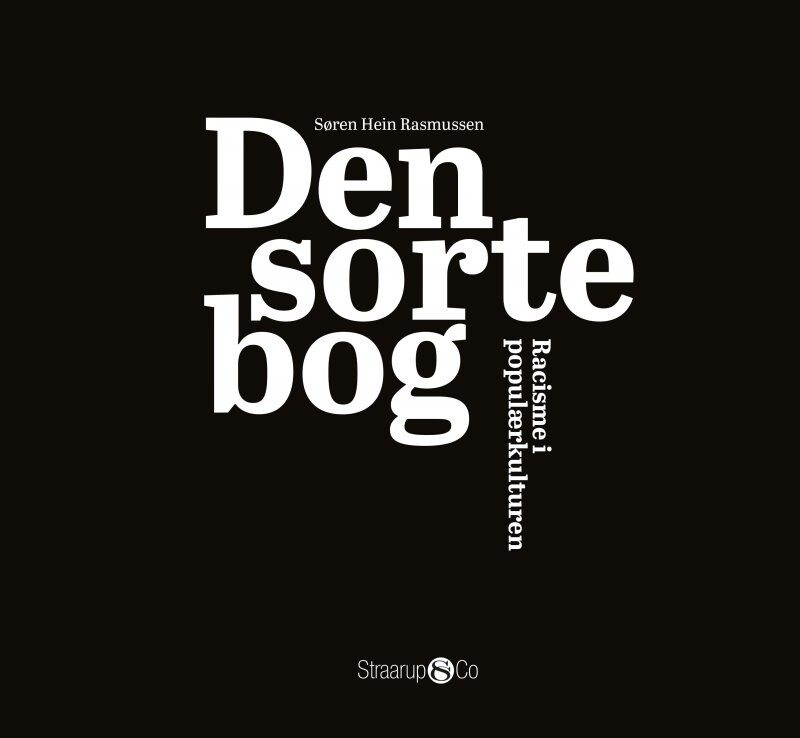 Den Sorte Bog - Søren Hein Rasmussen - Bog - Straarup & Co