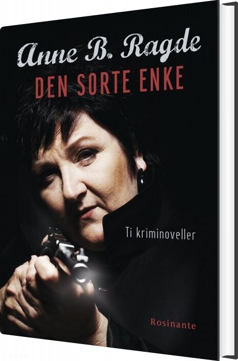 Den Sorte Enke - Anne B. Ragde - Bog - Rosinante