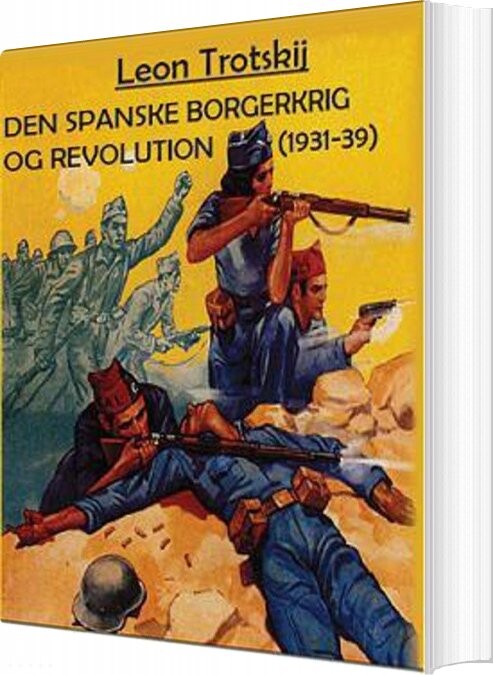 Den Spanske Borgerkrig Og Revolutionen - Lev Trotskij - Bog - Socialistisk Standpunkt