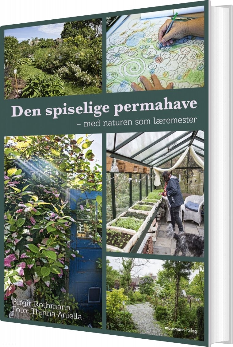 Den Spiselige Permahave - Birgit Rothmann - Bog - Muusmann Forlag