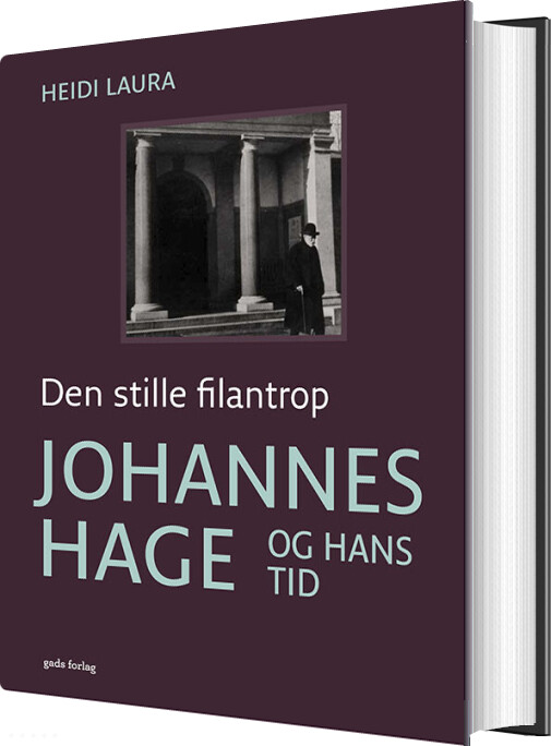 Den Stille Filantrop - Heidi Laura - Bog - Gads Forlag