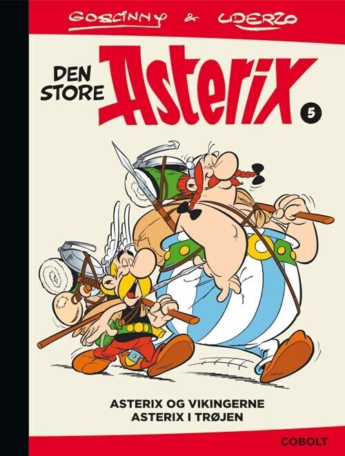 Den Store Asterix 5: Asterix Og Vikingerne Asterix I Trøjen - René Goscinny - Bog - Cobolt