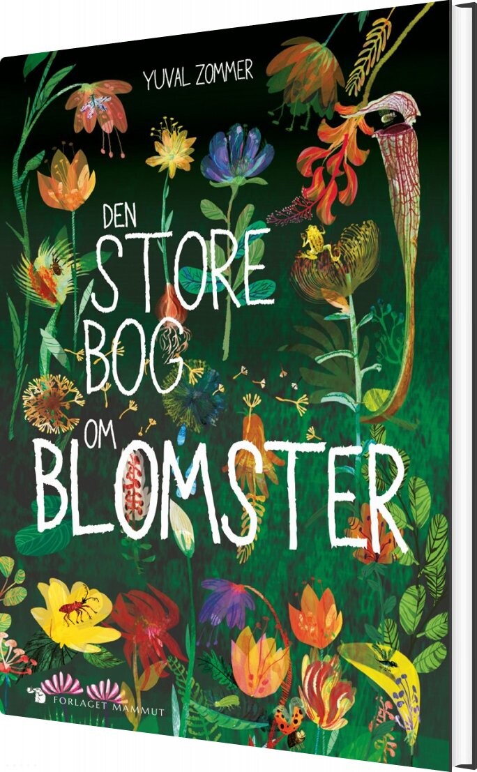 Den Store Bog Om Blomster - Yuval Zommer - Bog - Mammut