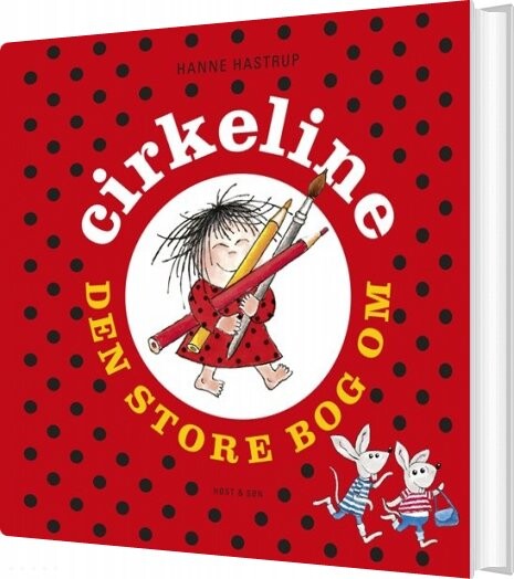 Den Store Bog Om Cirkeline - Hanne Hastrup - Bog - Høst & Søn