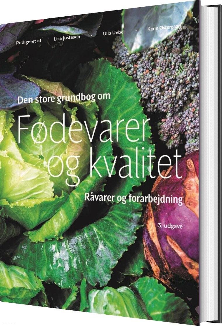 Den Store Bog Om Fødevarer Og Kvalitet - Lise Justesen - Bog - Akademisk Forlag