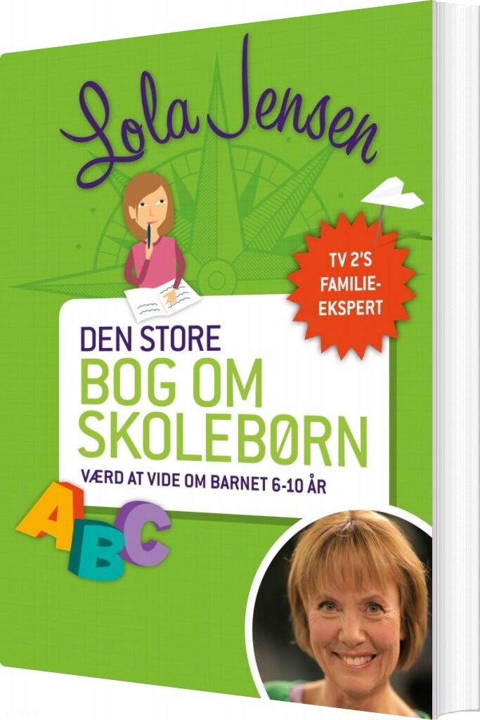 Den Store Bog Om Skolebørn - Lola Jensen - Bog - Kristeligt Dagblads Forlag