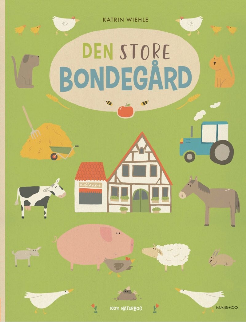 Den Store Bondegård - Katrin Wiehle - Bog - Mais & Co