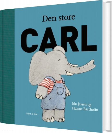 Den Store Carl - Hanne Bartholin - Bog - Høst & Søn