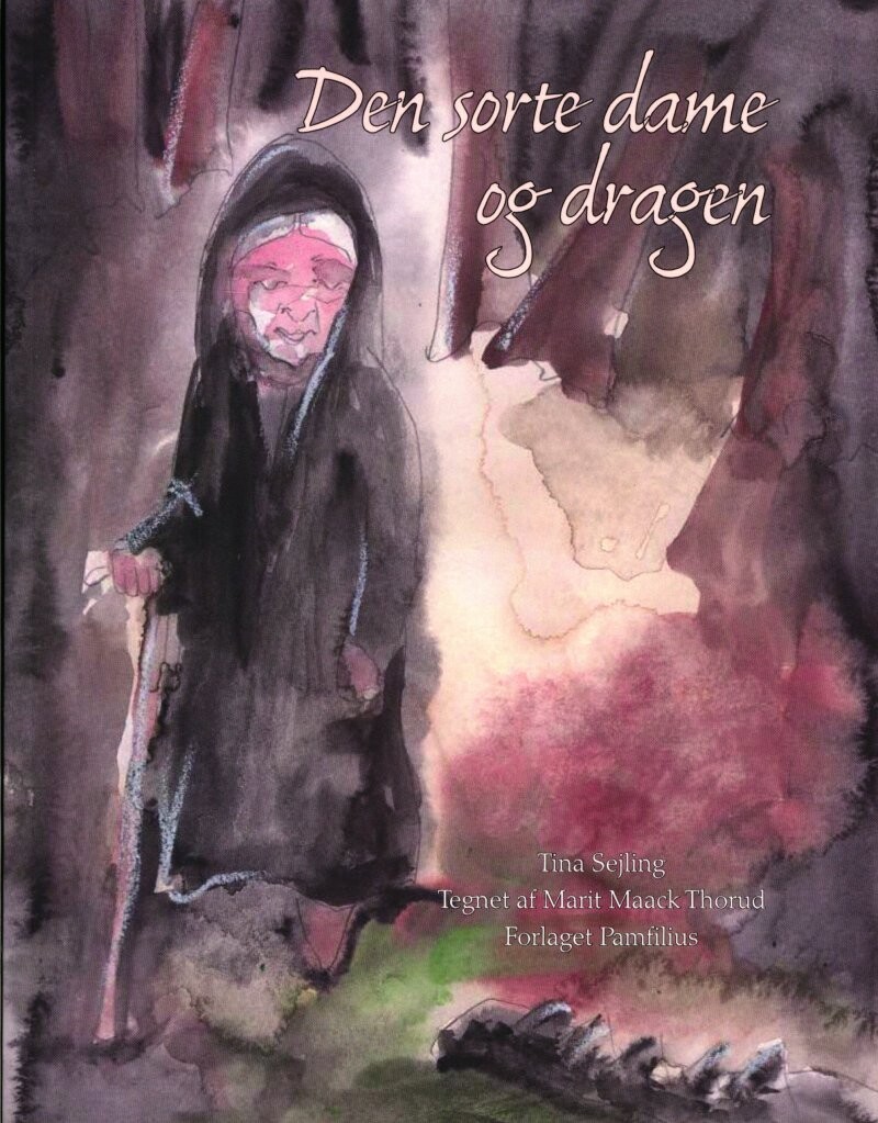 Den Store Dame Og Dragen - Tina Sejling - Bog - Forlaget Pamfilius