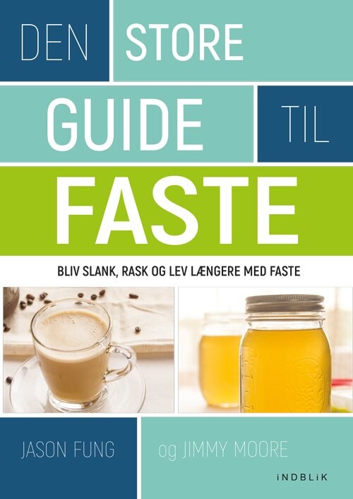 Den Store Guide Til Faste - Jason Fung - Bog - Egolibris