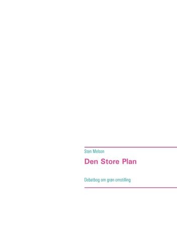 Den Store Plan - Sten Melson - Bog - Books On Demand