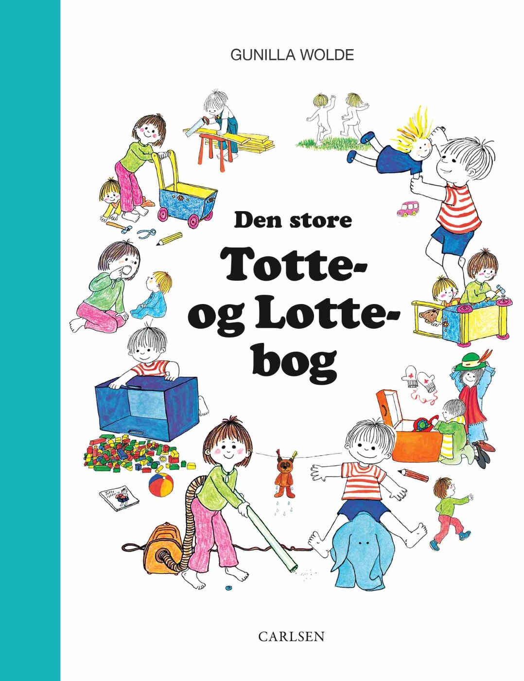 Den Store Totte- Og Lotte-bog - Gunilla Wolde - Bog - Carlsen