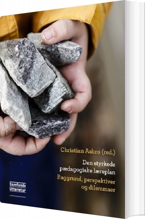 Den Styrkede Pædagogiske Læreplan - Christian Aabro - Bog - Forlaget Samfundslitteratur