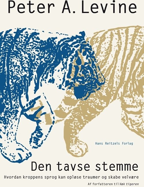 Den Tavse Stemme - Peter A. Levine - Bog - Hans Reitzels Forlag