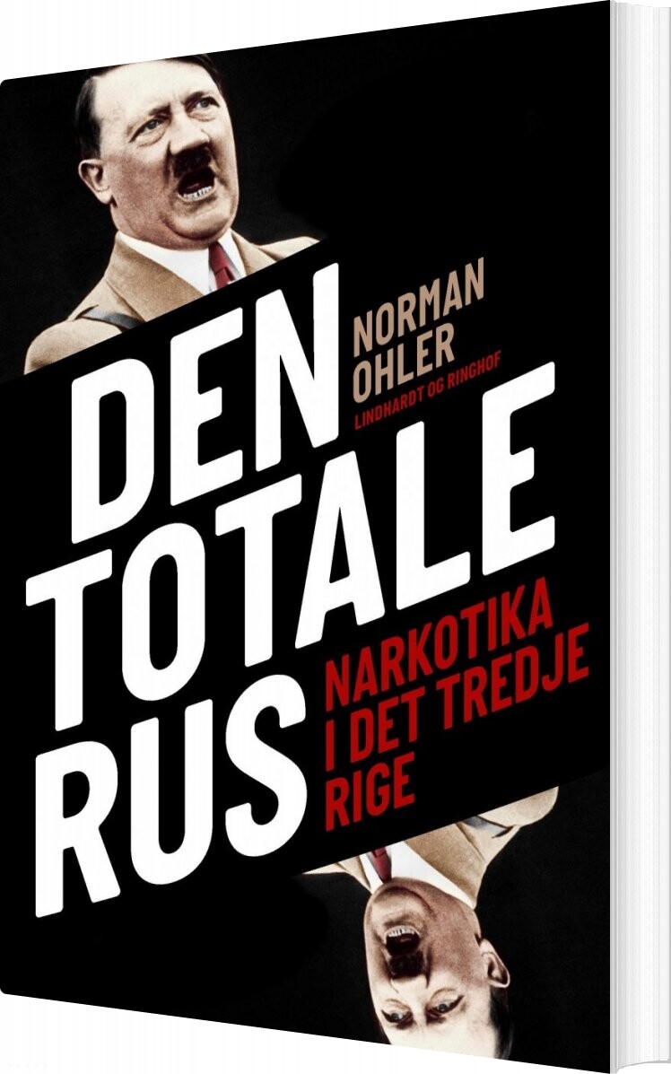 Den Totale Rus - Norman Ohler - Bog - Lindhardt Og Ringhof