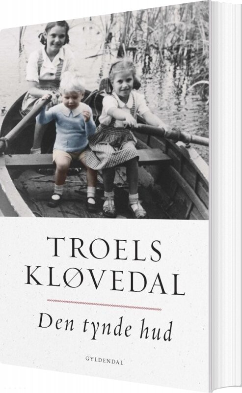 Den Tynde Hud - Troels Kløvedal - Bog - Gyldendal