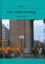 Den Tyske Hverdag - Martin Groh - Bog - Hedeskov