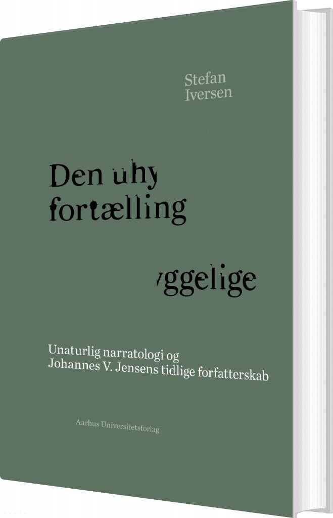 Den Uhyggelige Fortælling - Stefan Iversen - Bog - Aarhus Universitetsforlag