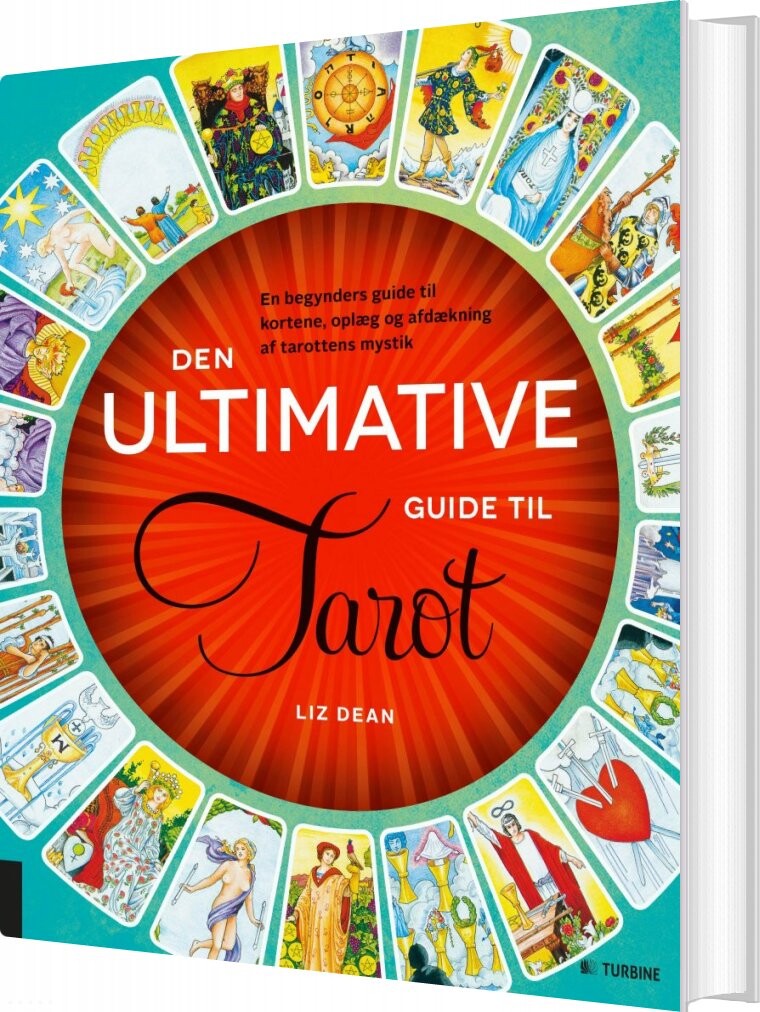 Den Ultimative Guide Til Tarot - Liz Dean - Bog - Turbine