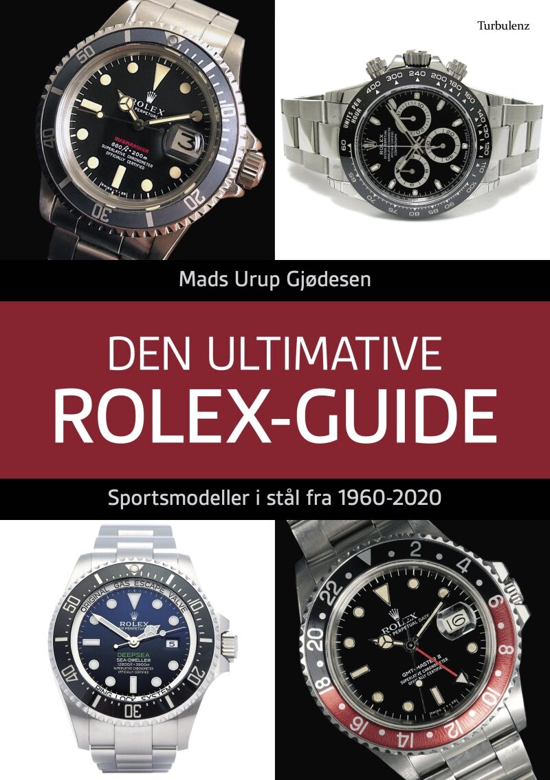 Den Ultimative Rolex-guide - Mads Urup Gjødesen - Bog - Turbulenz
