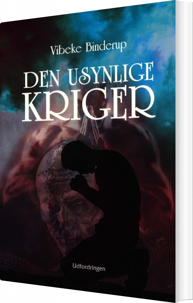 Den Usynlige Kriger - Vibeke Binderup - Bog - Udfordringens Forlag