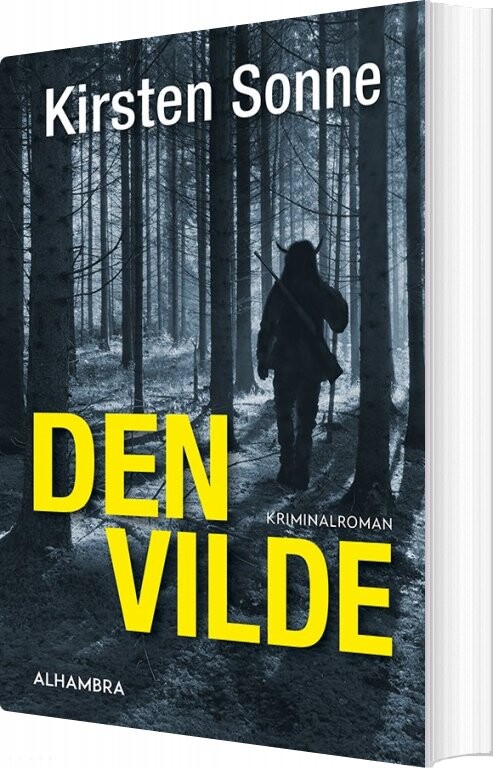 Den Vilde - Kirsten Sonne - Bog - Alhambra