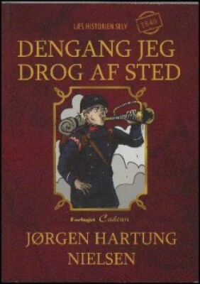Dengang Jeg Drog Af Sted - Jørgen Hartung Nielsen - Bog - Cadeau