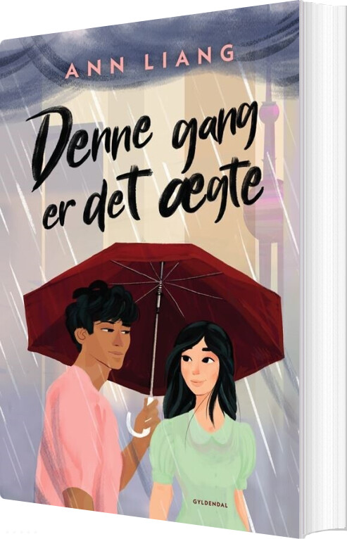 Denne Gang Er Det ægte - Ann Liang - Bog - Gyldendal