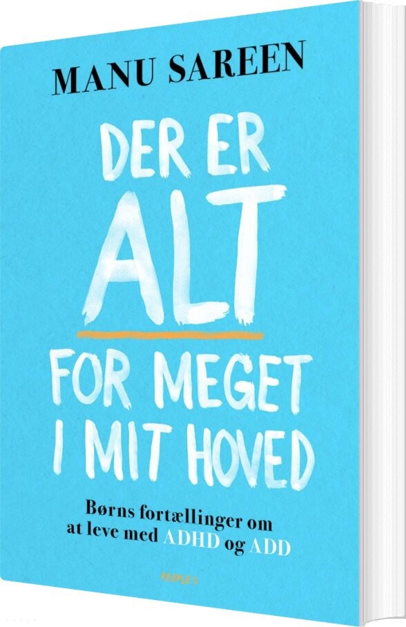 Der Er Alt For Meget I Mit Hoved - Manu Sareen - Bog - Peoples Press