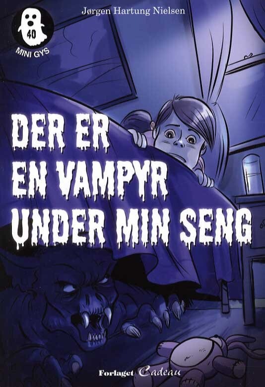 Der Er En Vampyr Under Min Seng - Jørgen Hartung Nielsen - Bog - Cadeau