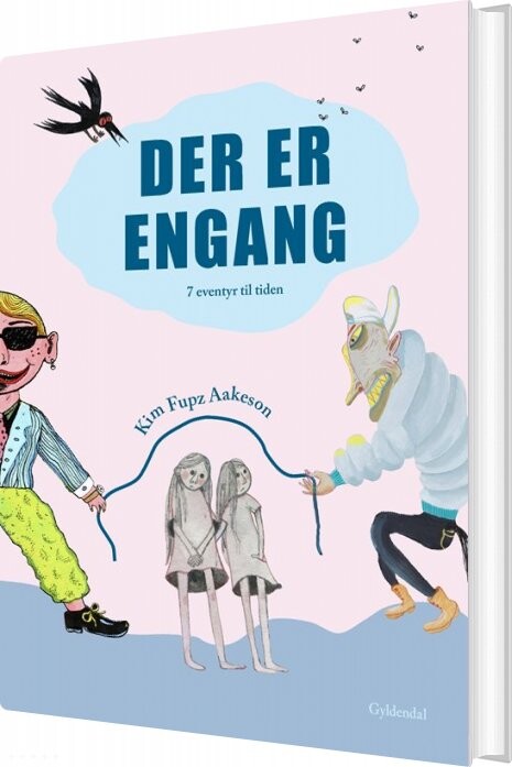 Der Er Engang - Kim Fupz Aakeson - Bog - Gyldendal