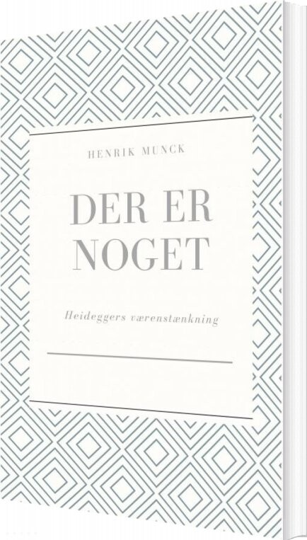Der Er Noget - Henrik Munck - Bog - Saxo Publish