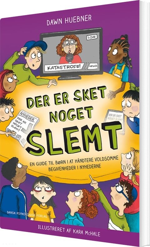 Der Er Sket Noget Slemt - Dawn Huebner - Bog - Dansk Psykologisk Forlag