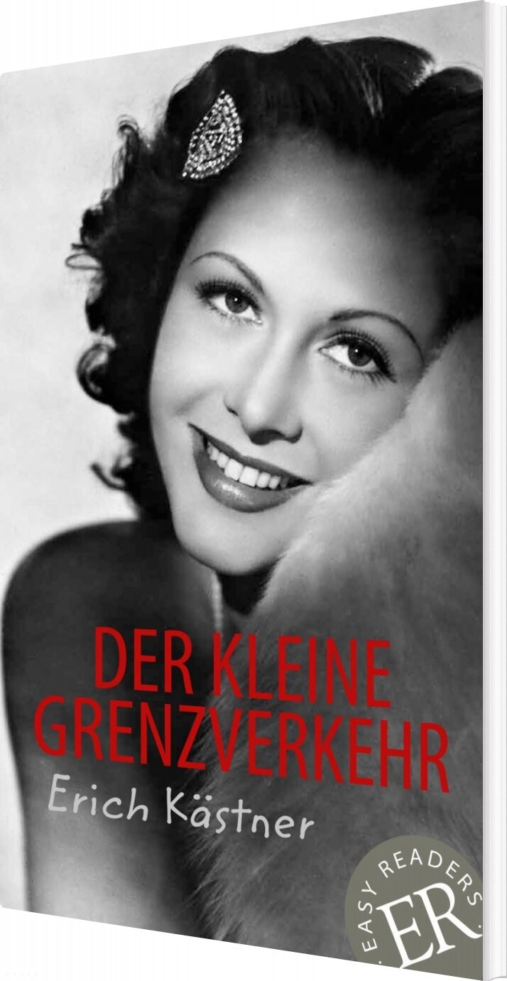 Der Kleine Grenzverkehr, Er D - Erich Kästner - Tysk Bog - Easy Readers