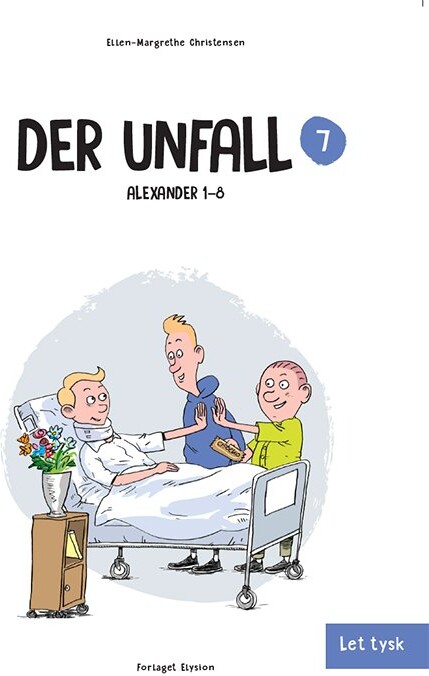 Der Unfall - Ellen-margrethe Christensen - Bog - Forlaget Elysion