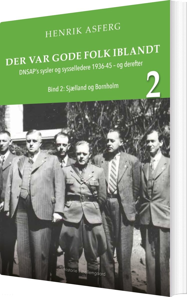 Der Var Gode Folk Iblandt 2 - Henrik Asferg - Bog - Mellemgaard