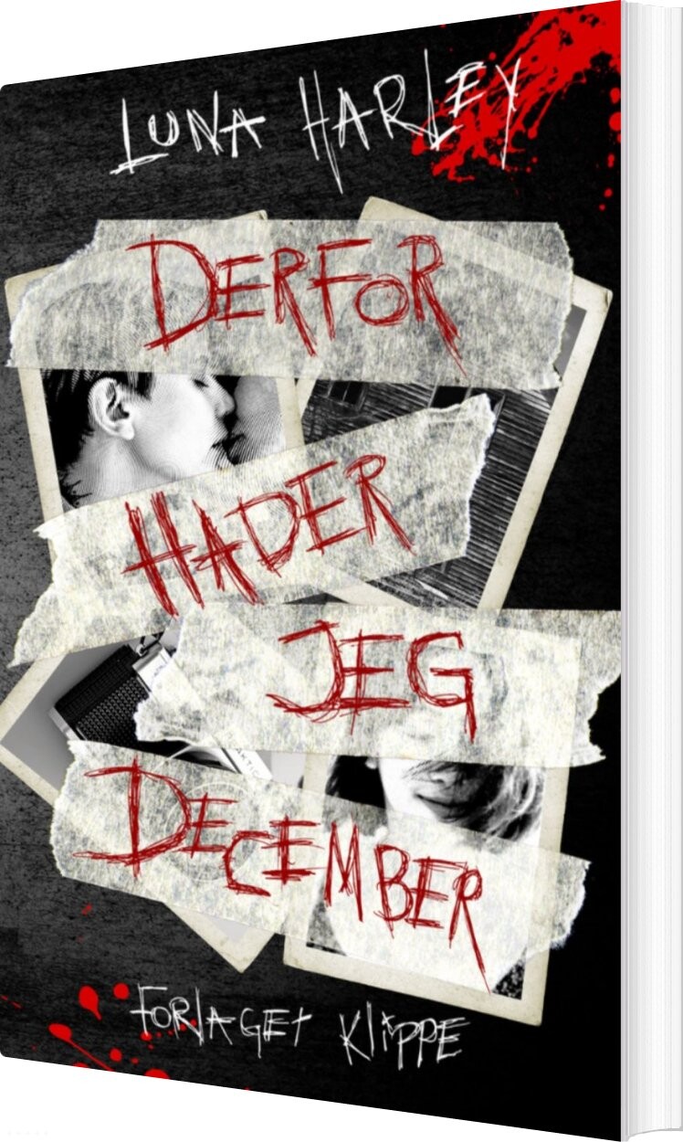 Derfor Hader Jeg December - Luna Harley - Bog - Forlaget Klippe