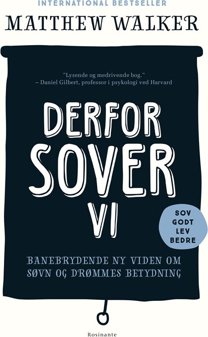 Derfor Sover Vi - Matthew Walker - Bog - Gyldendal