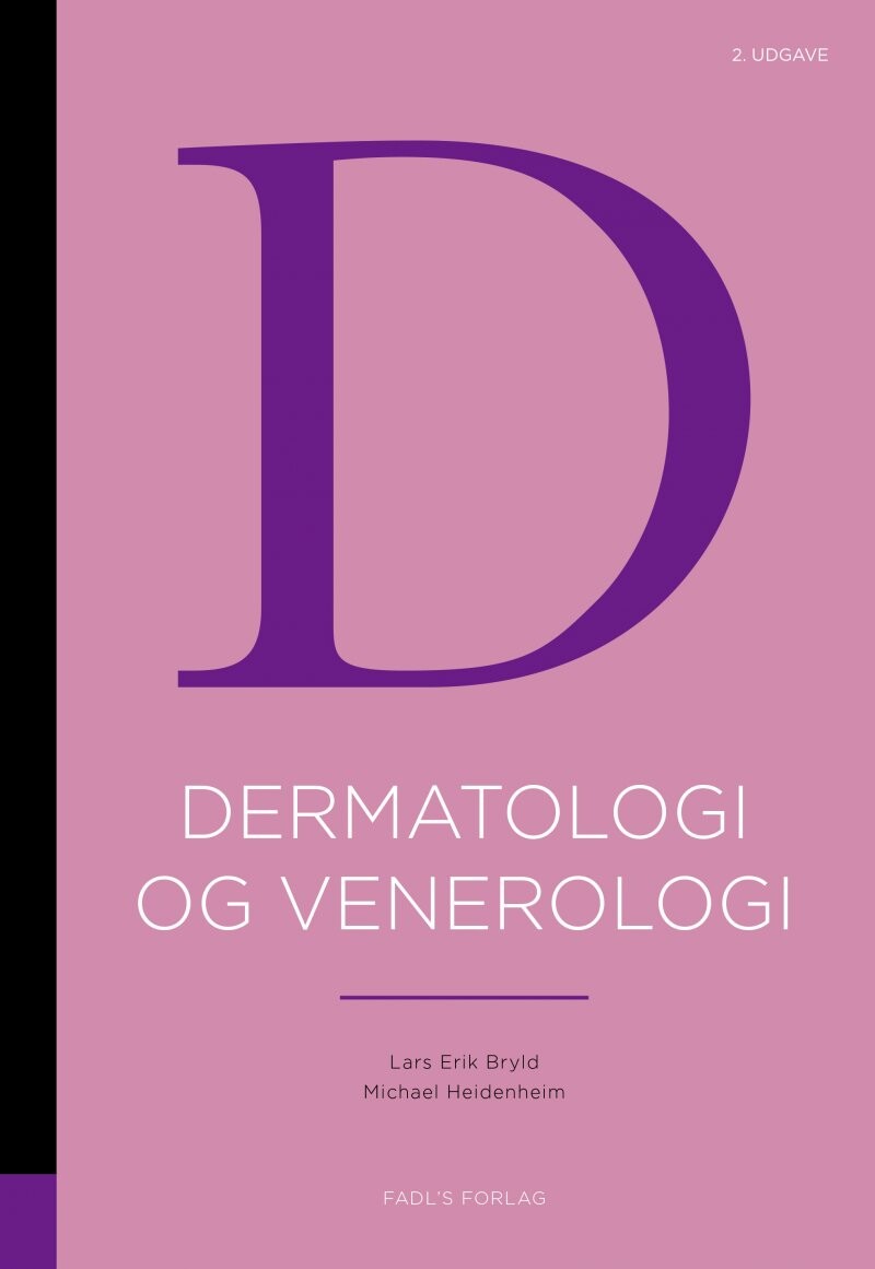 Dermatologi Og Venerologi 2. Udgave - Lars Erik Bryld - Bog - Fadls Forlag