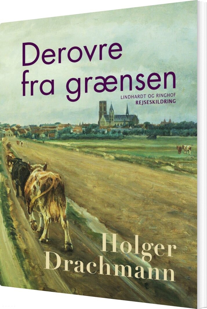 Derovre Fra Grænsen - Holger Drachmann - Bog - Saga