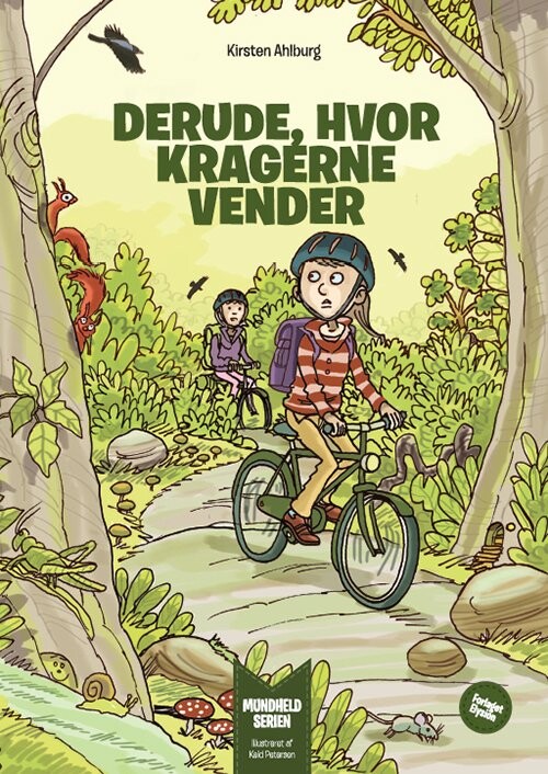 Derude, Hvor Kragerne Vender - Kirsten Ahlburg - Bog - Forlaget Elysion