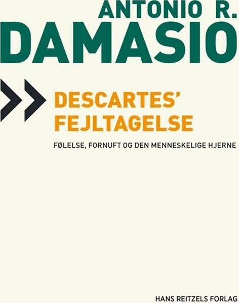 Descartes' Fejltagelse - Antonio Damasio - Bog - Hans Reitzels Forlag