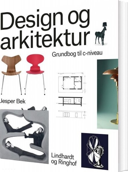 Design Og Arkitektur - Jesper Bek - Bog - L&r Uddannelse