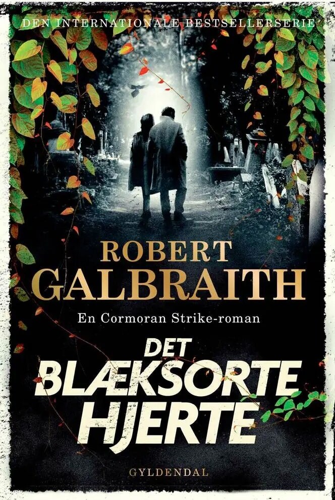 Det Blæksorte Hjerte - Robert Galbraith - Bog - Gyldendal