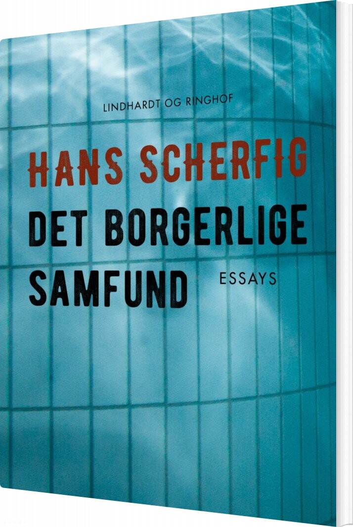 Det Borgerlige Samfund - Hans Scherfig - Bog - Saga