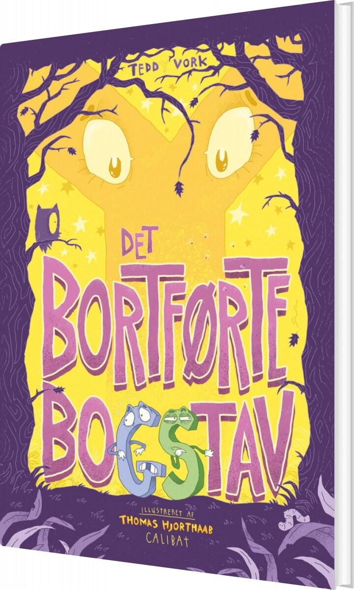 Det Bortførte Bogstav - Teddy Vork - Bog - Calibat