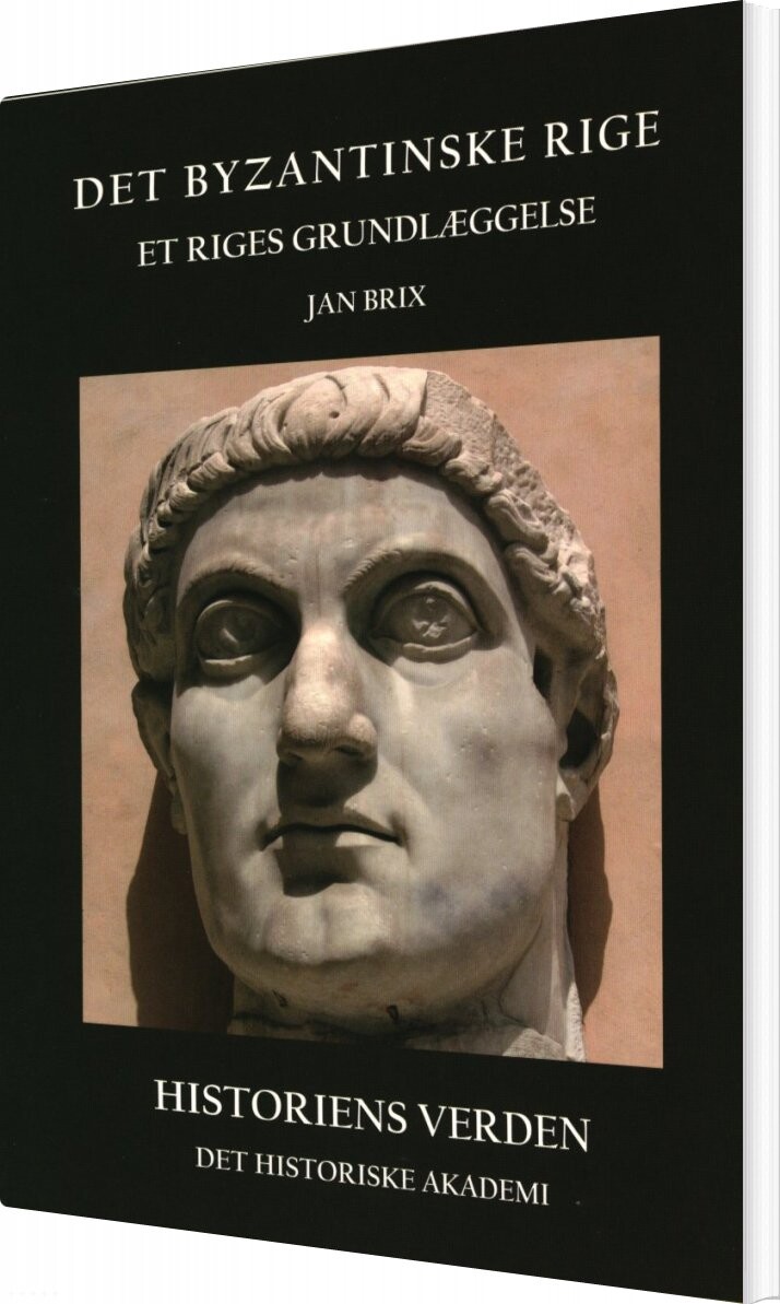 Det Byzantinske Rige - Jan Brix - Bog - Det Historiske Akademi