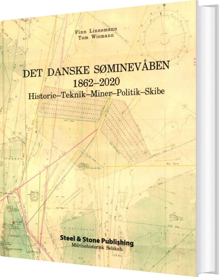 Det Danske Søminevåben 1862-2020 - Finn Linnemann - Bog - Steel & Stone Publishing