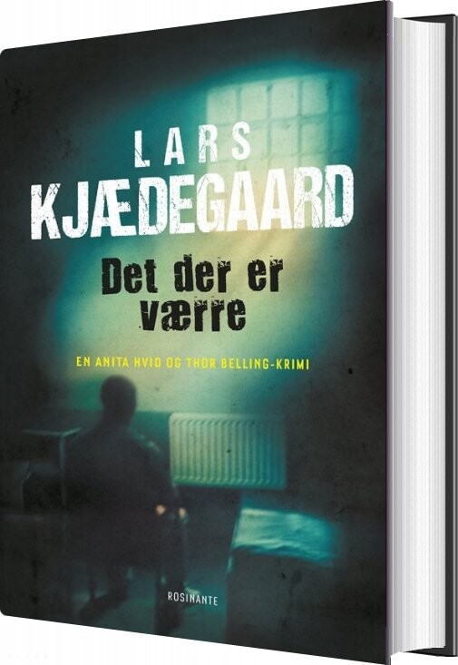 Det Der Er Værre - Lars Kjædegaard - Bog - Rosinante