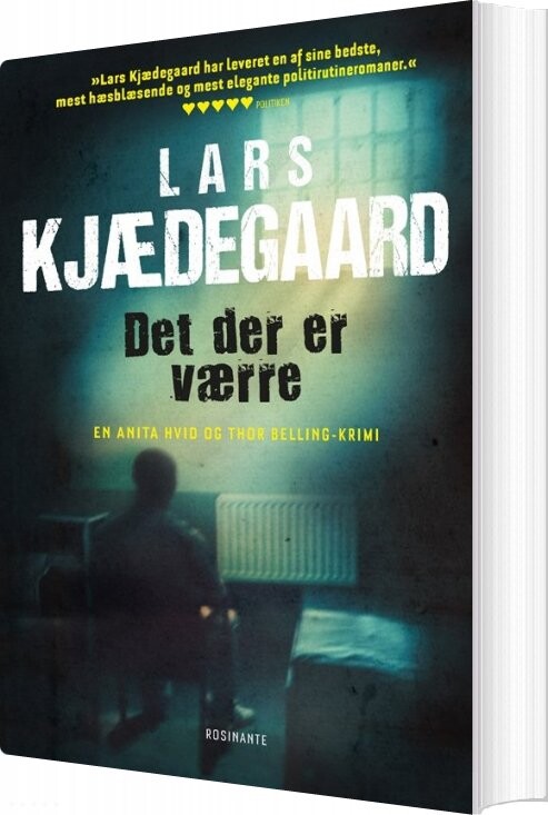 Det Der Er Værre - Lars Kjædegaard - Bog - Rosinante